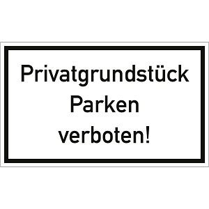 Moedel Privatgrundstück Parken verboten!, Kunststoff, 250x150 mm, 60257